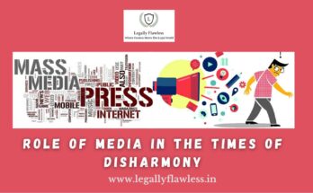 Role of Media in the Times of Disharmony