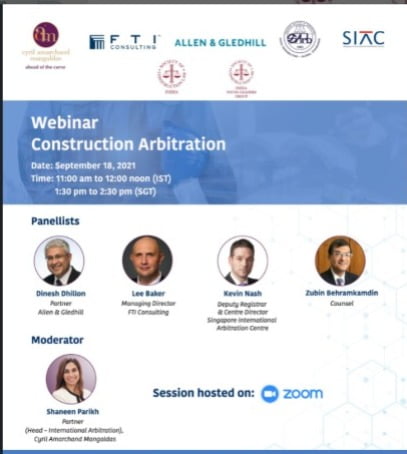 Webinar on ‘Construction Arbitration’ on September 18, 2021, at 11:00 am (IST) by Cyril Amarchand Mangaldas
