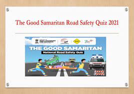 National Road Safety Quiz | The Good Samaritan by MyGov.
