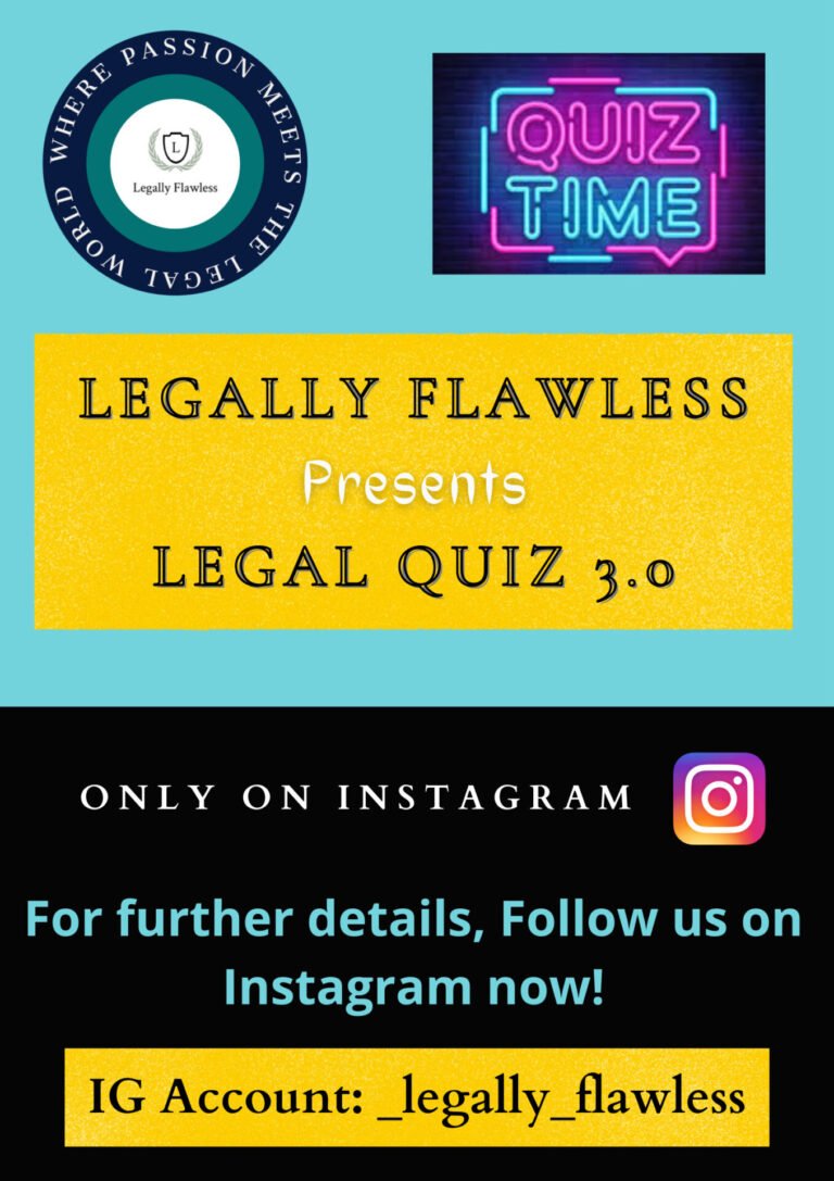Legally Flawless Quiz 3.0 on Instagram, Participation Free (Cash Prize of Rs 500/-)