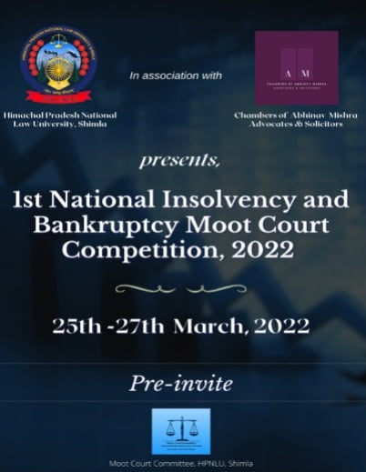 1st National Insolvency and Bankruptcy Moot Court Competition, 2022 from 25th to 27th March 2022