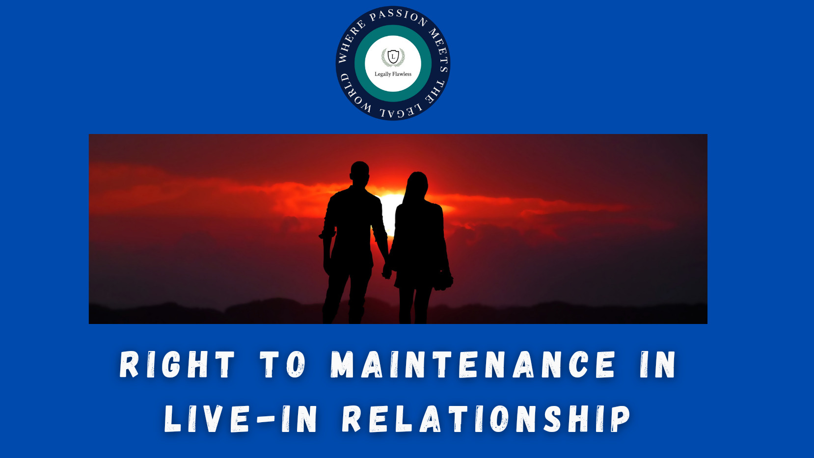 right-to-maintenance-in-live-in-relationship-legally-flawless