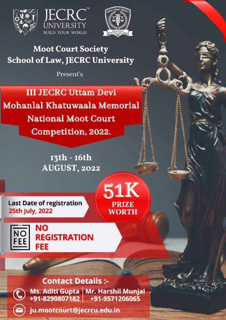 3rd JECRC Uttam Devi Mohanlal  Khatuwaala Memorial  National Moot Court Competition | School of Law, JECRC University, Rajasthan