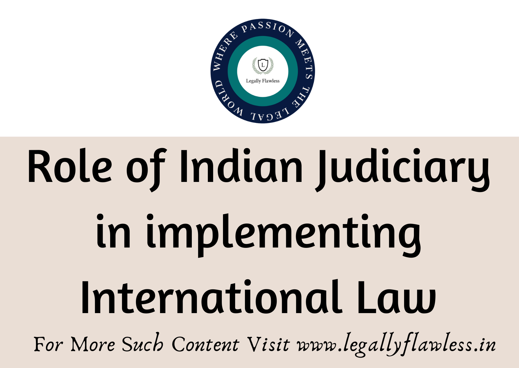 Role of Indian Judiciary in implementing International Law - Legally ...