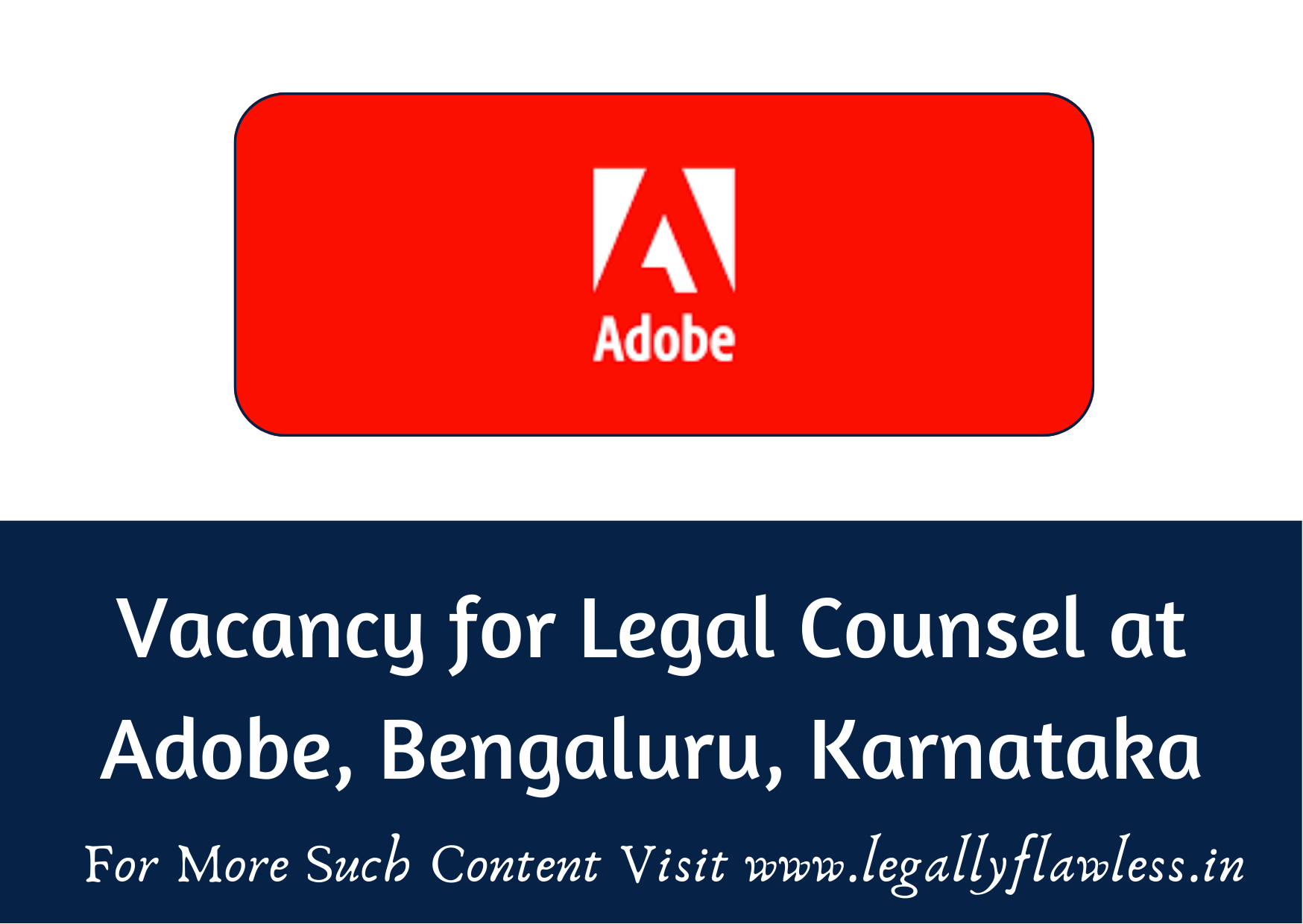 Vacancy for Legal Counsel at Adobe, Bengaluru, Karnataka Legally Flawless