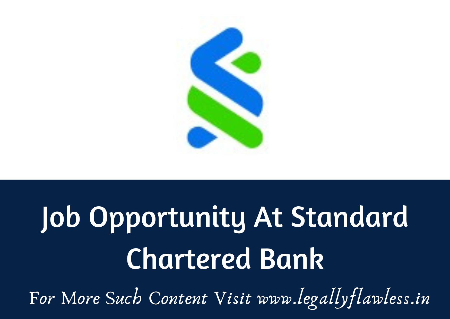 Standard Chartered Bank is looking out for a Legal Counsel Legally