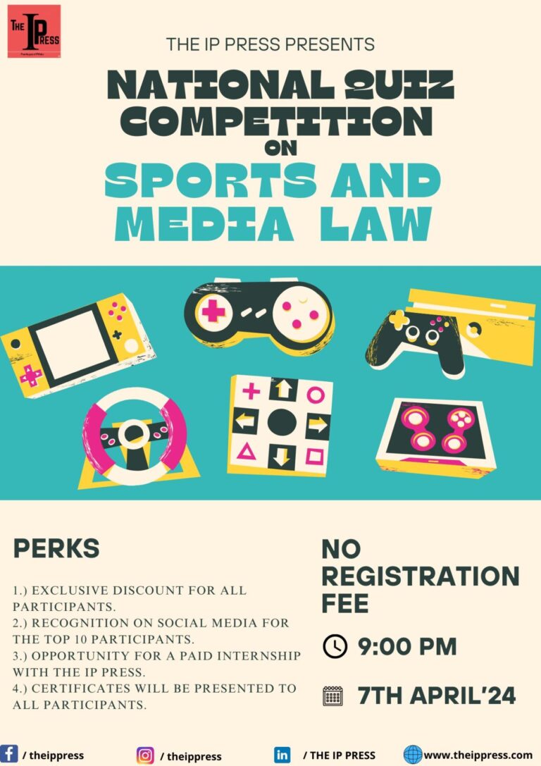 National Online Quiz Competition on Sports and Media Law by The IP Press [07th April 2024]: Register Now