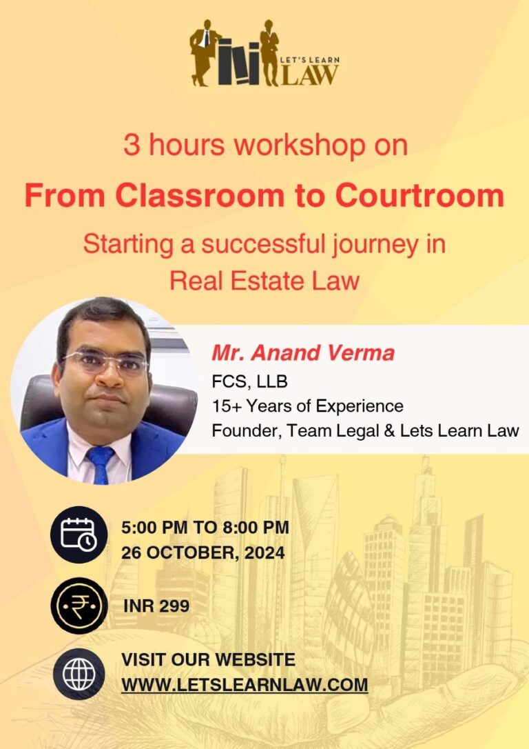 Workshop on “From Classroom to Courtroom: Starting a successful journey in Real Estate Law”