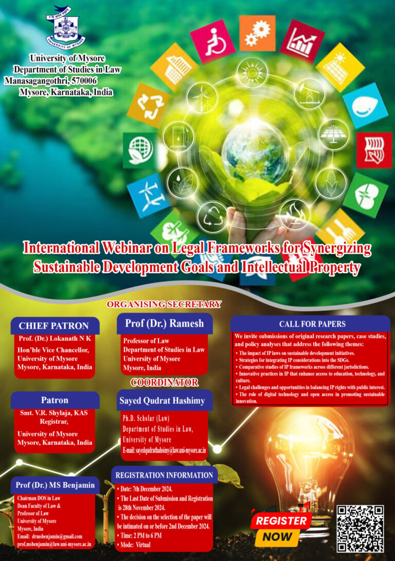 International Webinar on Legal Frameworks for Synergizing Sustainable Development Goals and Intellectual Property by Department of Studies in Law, University of Mysore: Register Now!