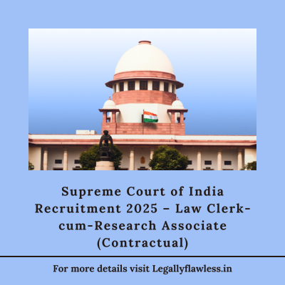 Supreme Court of India Recruitment 2025 – Law Clerk-cum-Research ...