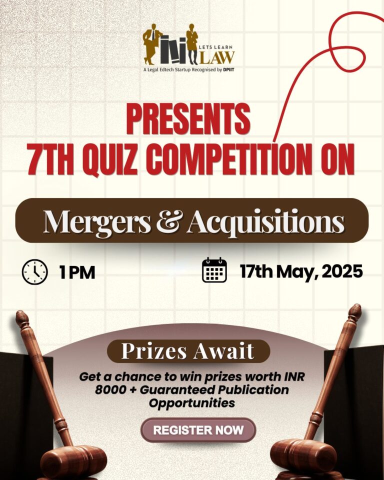Quiz on Mergers and Acquisitions by Lets Learn Law (Register By 16th May 2025)