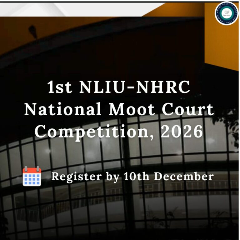 1st NLIU-NHRC National Moot Court Competition, 2026 [Register by 10th December]